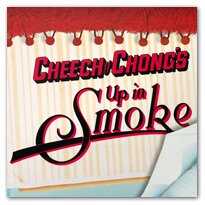 Cheech and Chong's Up in Smoke